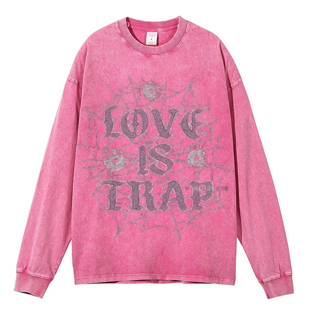 Oversized Vintage Washed LOVE IS TRAP Graphic Sweatshirt