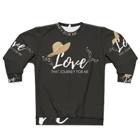 "Love That Journey For Me" Schitt's Creek Inspired Sweatshirt