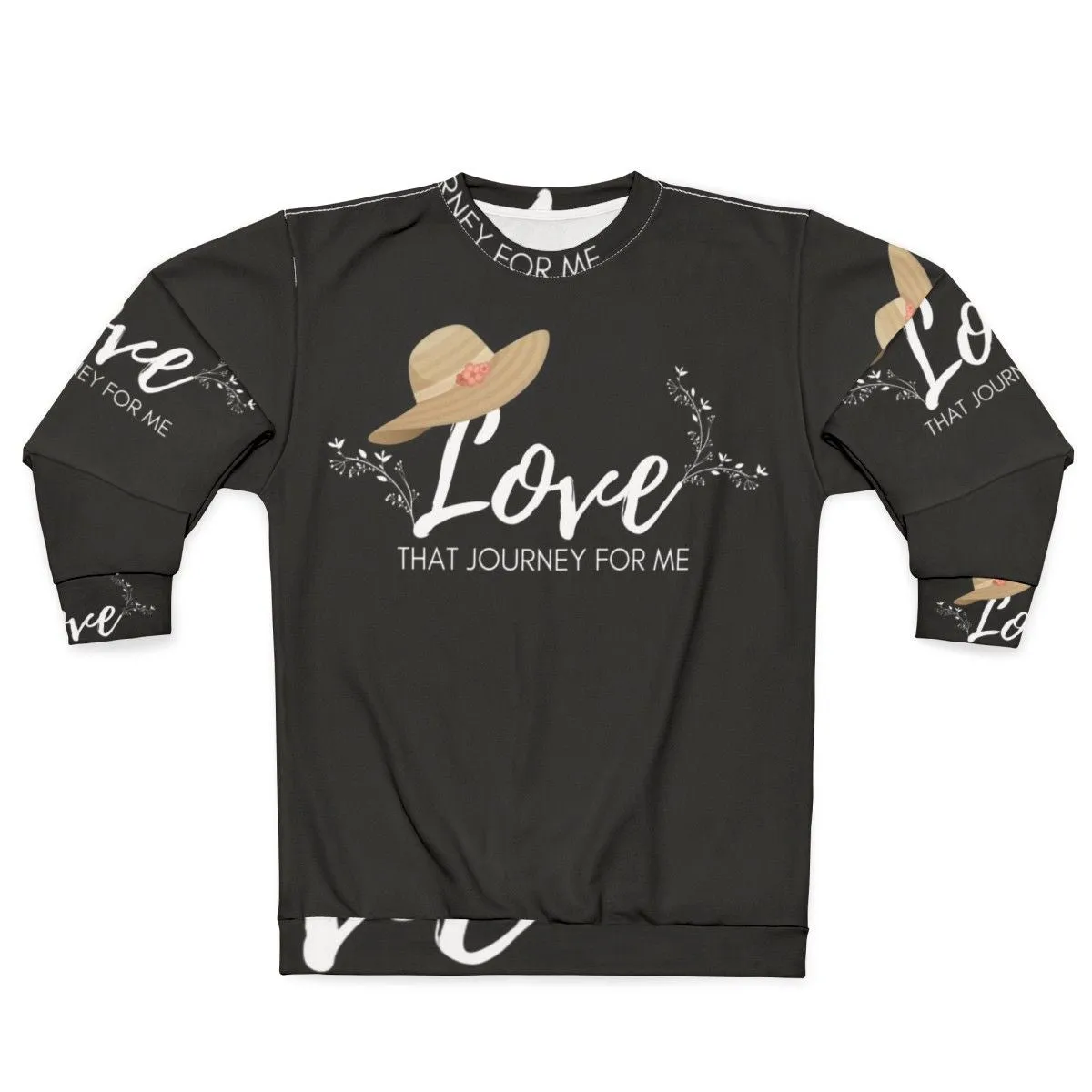 "Love That Journey For Me" Schitt's Creek Inspired Sweatshirt